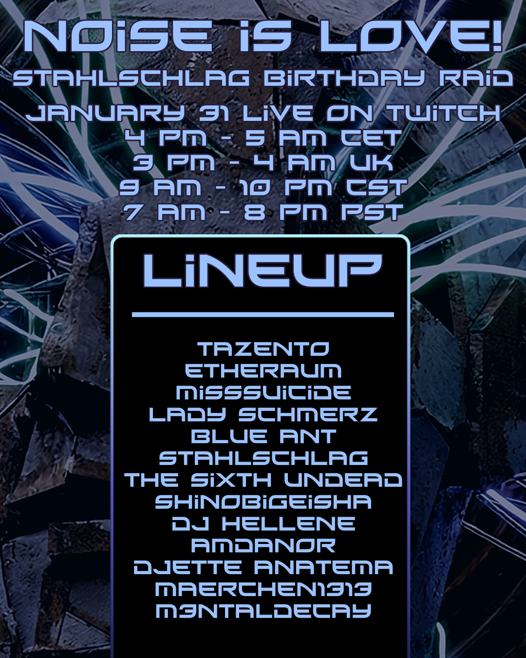 Flyer for Noise is Love! STAHLSCHLAG Birthday Raid.